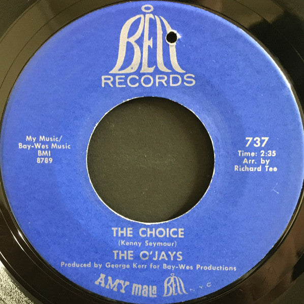 The O'Jays : The Choice / Going Going Gone (7", Single)