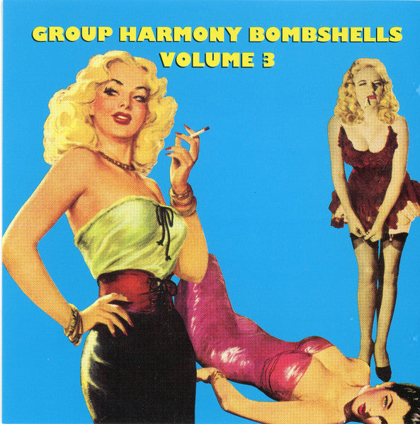 Various : Group Harmony Bombshells Volume 3 (CD, Comp)