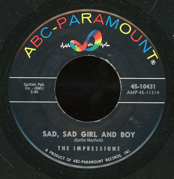 The Impressions : Sad, Sad Girl And Boy (7")