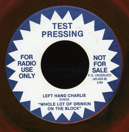 The Fabulous Uptowns / Left Handed Charlie : New Love I Have Found / Whole Lot Of Drinkin On The Block (7", Promo, Unofficial, Red)