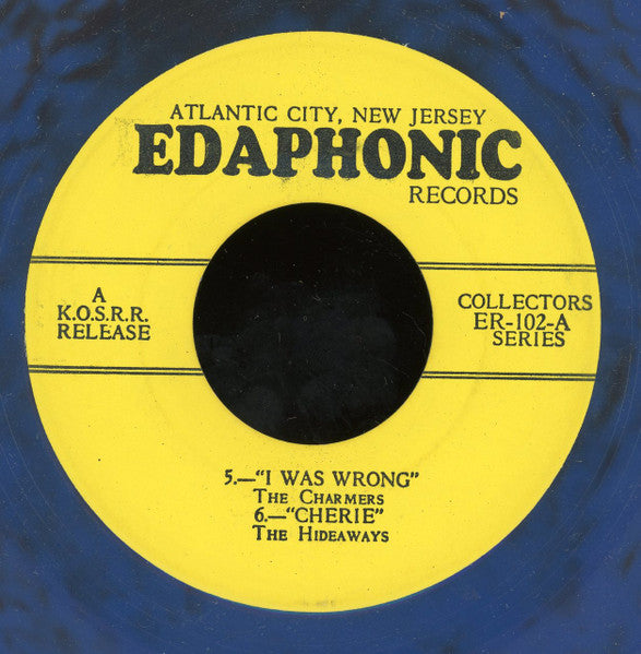 The Charmers (4) / The Hide-A-Ways / The Five Chimes / The Kings Men (3) : I Was Wrong / Cherie / Rosemarie / Don't Say You're Sorry (7", EP, blu)