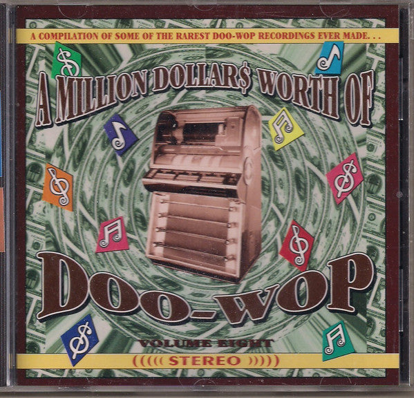 Various : A Million Dollars Worth Of Doo-Wop Volume 8 (CD, Comp)