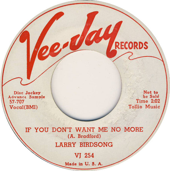 Larry Birdsong : If You Don't Want Me No More / I'm Pleading Just For You (7", Promo)