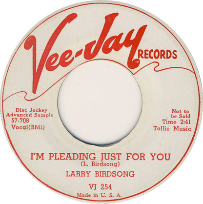 Larry Birdsong : If You Don't Want Me No More / I'm Pleading Just For You (7", Promo)