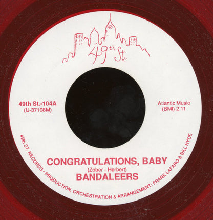 The Bandaleers : Congratulations, Baby / This I Swear (7", Red)