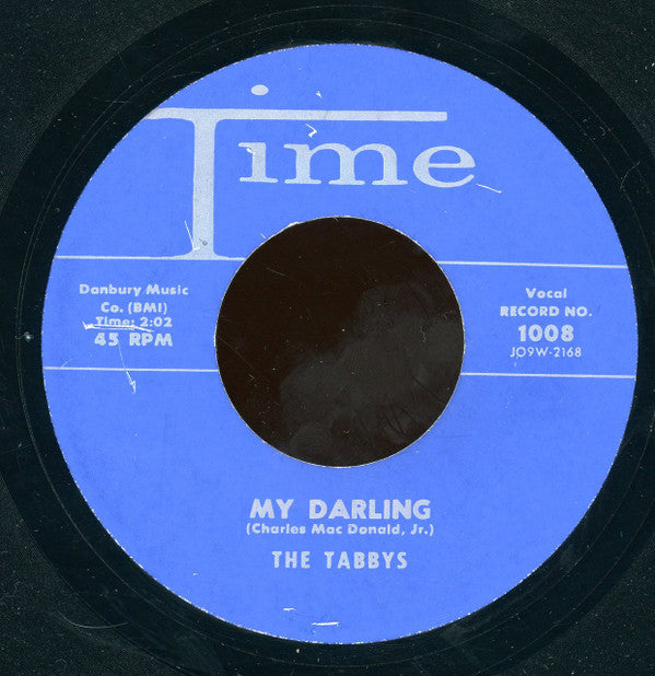 The Tabbys : My Darling / Yes I Do (7", Unofficial)