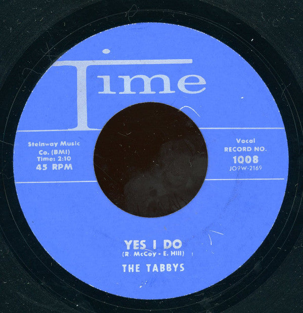 The Tabbys : My Darling / Yes I Do (7", Unofficial)