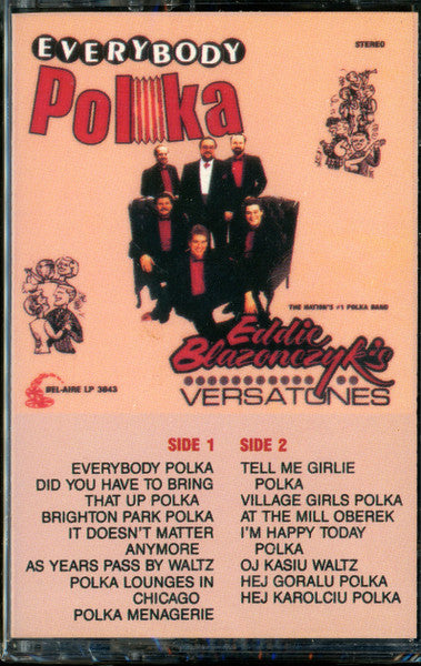 Eddie Blazonczyk's Versatones : Everybody Polka (Cass)