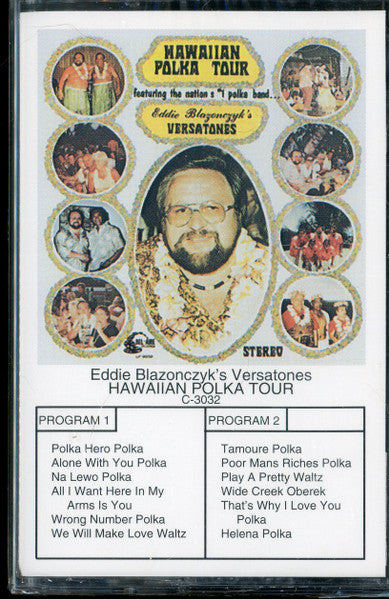 Eddie Blazonczyk's Versatones : Hawaiian Polka Tour (Cass)