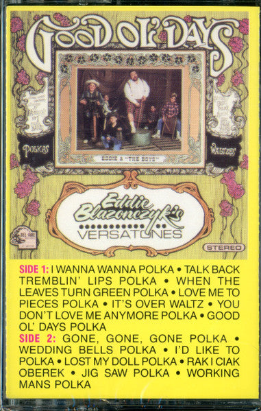 Eddie Blazonczyk's Versatones : Good Ol' Days (Cass)