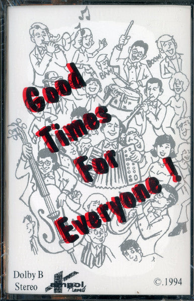 The Good Times (4) : Good Times For Everyone! (Cass, Album)