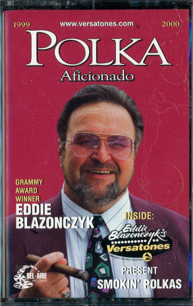 Eddie Blazonczyk's Versatones : Smokin' Polkas (Cass)