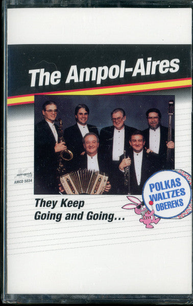The Ampol Aires : They Keep Going and Going... (Cass)