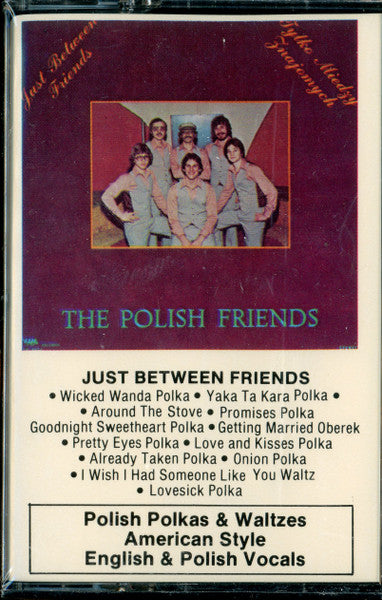 The Polish Friends : Just Between Friends (Cass)