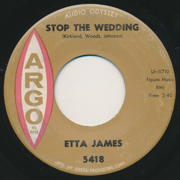 Etta James : Stop The Wedding / Street Of Tears (7", Single)