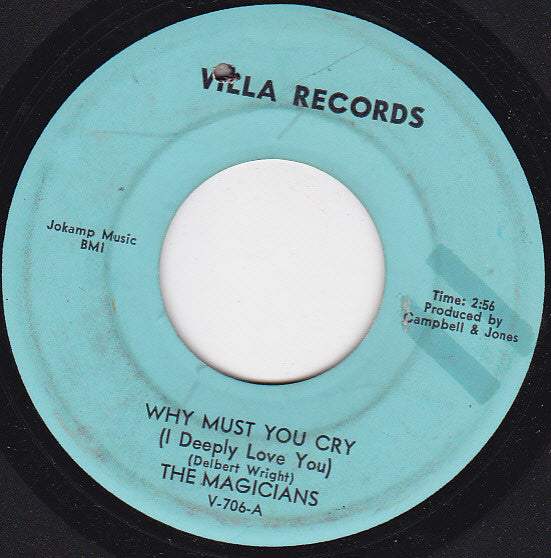 The Magicians (2) : Why Must You Cry (I Deeply Love You) (7", Single, Blu)