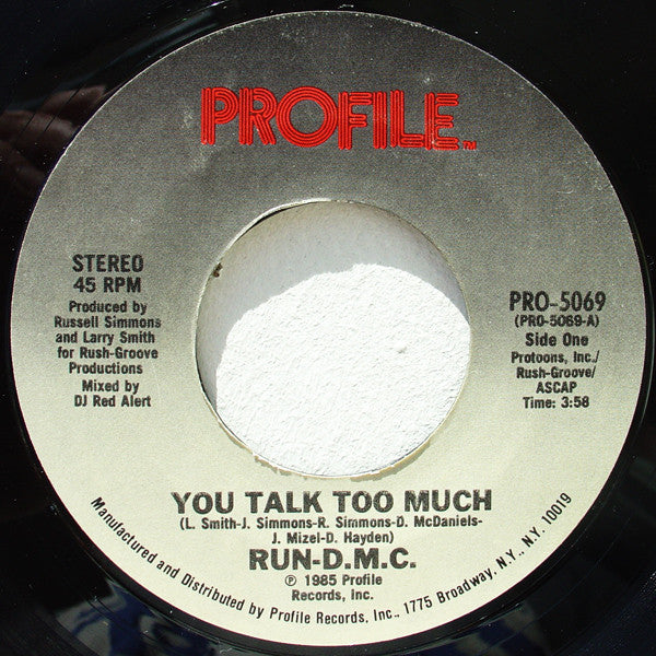 Run-DMC : You Talk Too Much (7", Styrene)
