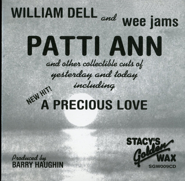 William Dell And Wee Jams : Patti Ann (CD, Comp)