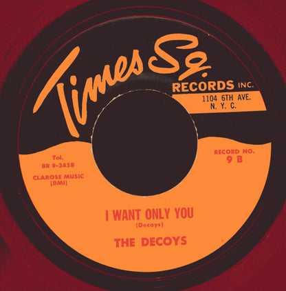 The Decoys (4) : I Want Only You / Tomorrow  (7", Red)