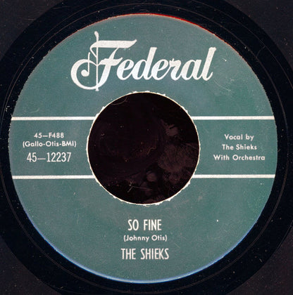 The Sheiks (15) : So Fine / Sentimental Heart (7", Unofficial)