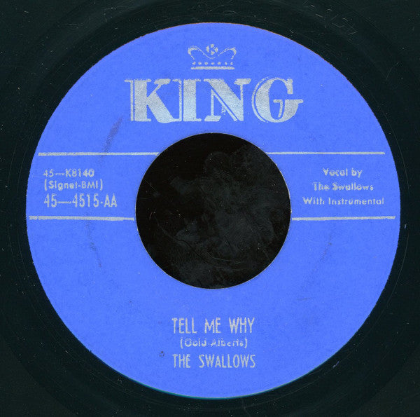 The Swallows : Tell Me Why / Roll Roll Pretty Baby (7", Unofficial)