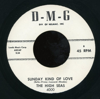 High Seas : We Go Together / Sunday Kind Of Love (7", Unofficial)