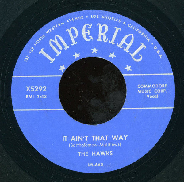 The Hawks (13) : It Ain't That Way / I-Yi (7", Unofficial)