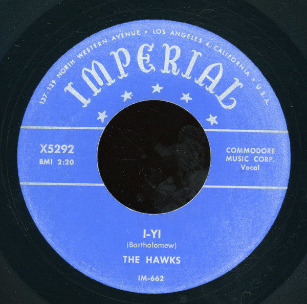 The Hawks (13) : It Ain't That Way / I-Yi (7", Unofficial)