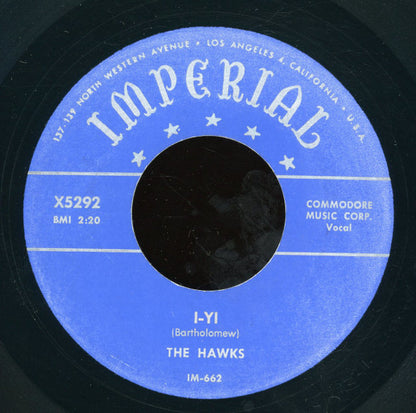 The Hawks (13) : It Ain't That Way / I-Yi (7", Unofficial)