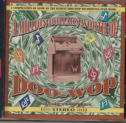 Various : A Million Dollars Worth Of Doo-Wop Volume 14 (CD, Comp)