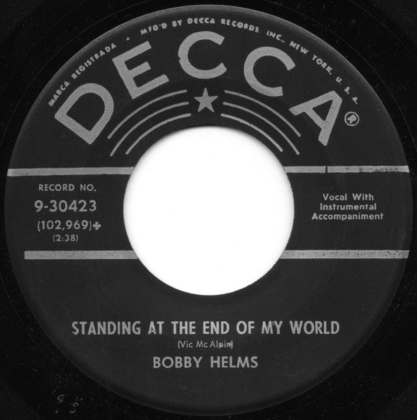 Bobby Helms : My Special Angel / Standing At The End Of My World (7", Single, Glo)