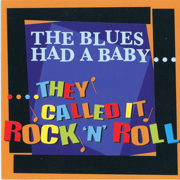 Various : The Blues Had A Baby......They Called It Rock 'N' Roll (2xCD, Comp)