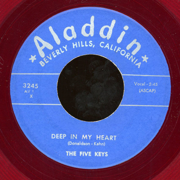 The Five Keys : Deep In My Heart / How Do You Expect Me To Get It (7", Unofficial, Red)