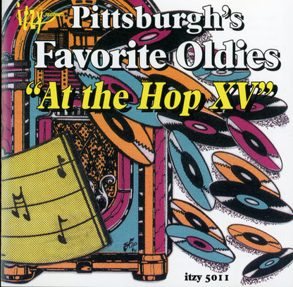 Various : Pittsburgh's Favorite Oldies "At The Hop XV" (CD, Comp)