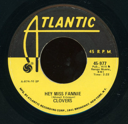 The Clovers : Hey Miss Fannie / I Played The Fool (7", RE, SP)