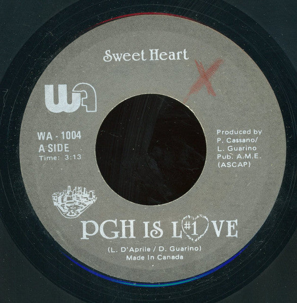 Sweet Heart (2) : Pittsburgh Is Love (7")