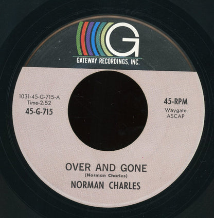 Norman Charles : Over And Gone (7", Single)