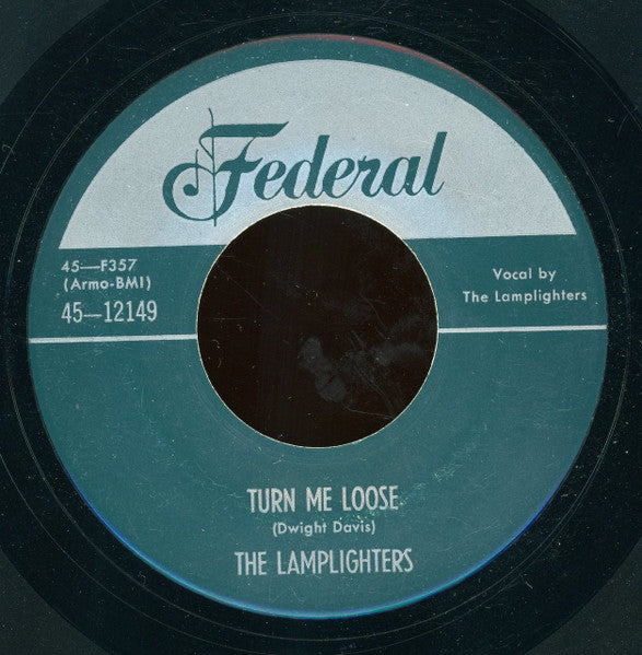 The Lamplighters : Turn Me Loose / Part Of Me (7", Unofficial)