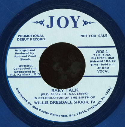 Willis Dresdale Shook, IV : Baby Talk (7", Promo, Blu)