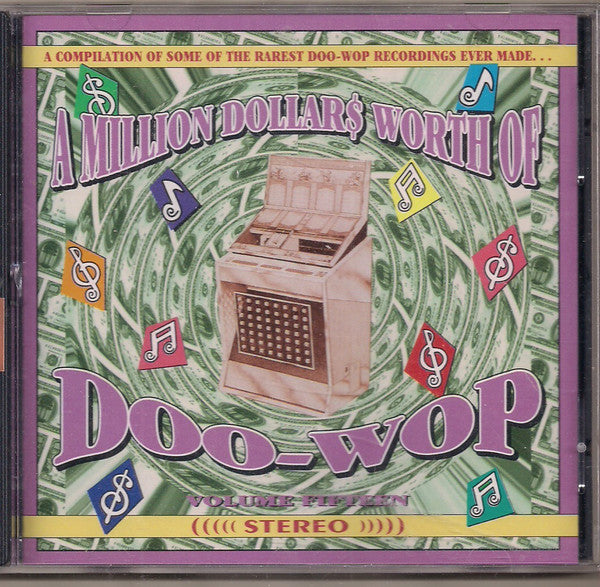 Various : A Million Dollars Worth Of Doo-Wop Volume 15 (CD, Comp)