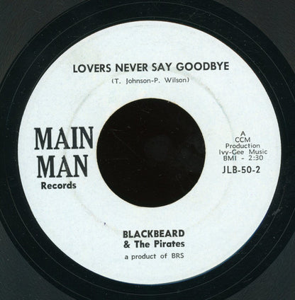 The Corvairs (6) / Blackbeard & The Pirates : Love Her So / Lovers Never Say Goodbye (7")