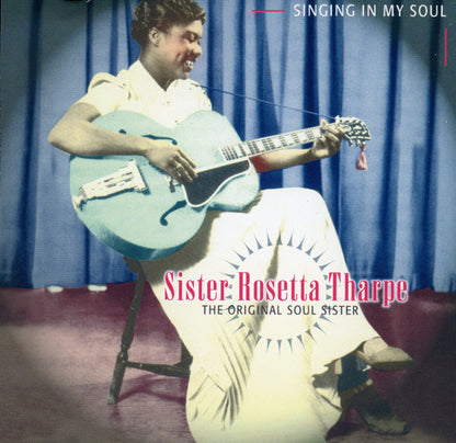 Sister Rosetta Tharpe : The Original Soul Sister (4xCD, Comp, RM + Box)