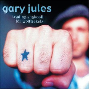 Gary Jules : Trading Snakeoil For Wolftickets (CD, Album)