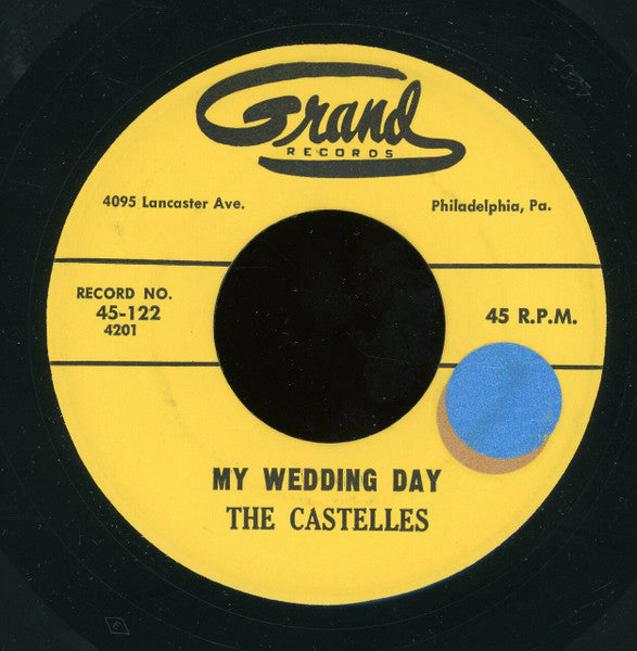 The Castelles : My Wedding Day / Heavenly Father (7")