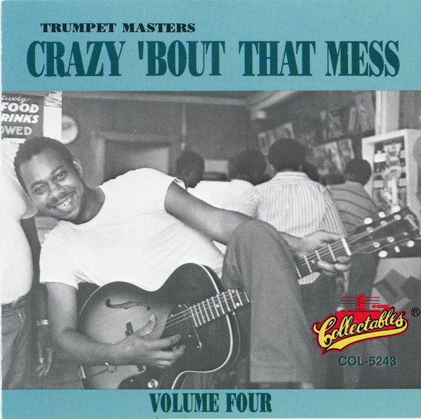 Various : Trumpet Masters Volume Four: Crazy 'Bout That Mess  (CD, Comp, RE)