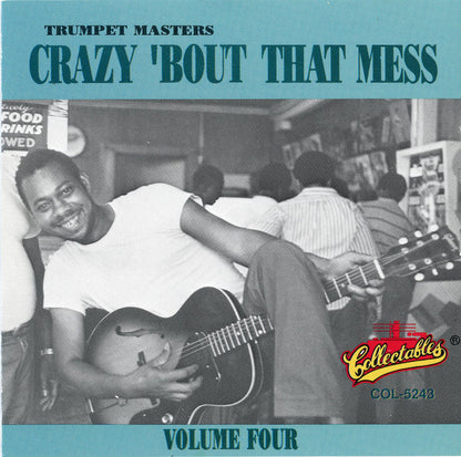 Various : Trumpet Masters Volume Four: Crazy 'Bout That Mess  (CD, Comp, RE)