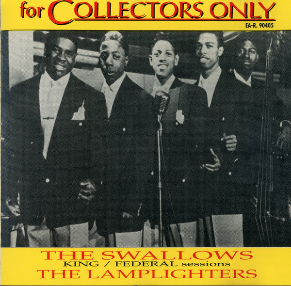 The Swallows, The Lamplighters : For Collectors Only King Federal Sessions (CD, Album, Comp)