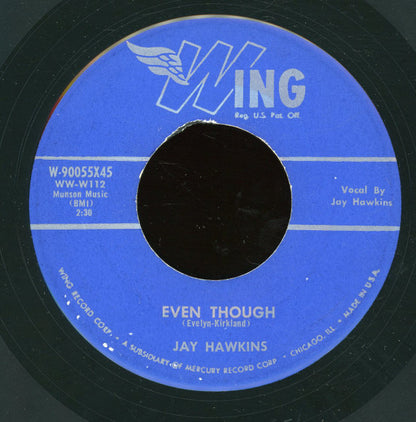 Screamin' Jay Hawkins : Even Though (7")