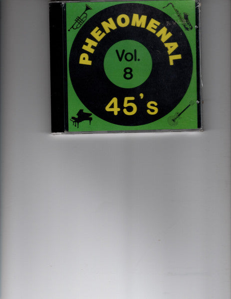 Various : Phenomenal 45's Vol.8 (CD, Comp)