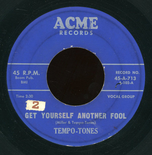 The Tempo Tones : Get Yourself Another Fool / Ride Along (7", RP)